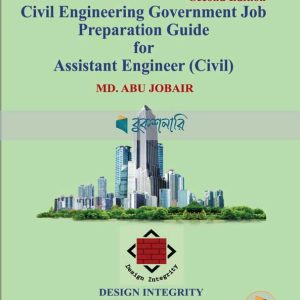 Civil Engineering Government Job Preparation Guide For Assistant Engineer ( Civil )