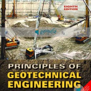 Principle of Geotechnical Engineering