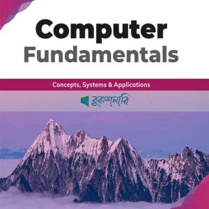 Computer Fundamentals: Concepts, Systems and Applications