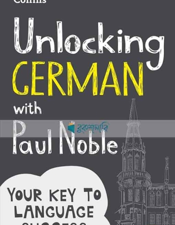 Unlocking German with Paul Noble: Your Key to Language Success