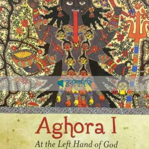 Aghora I: At the Left Hand of God