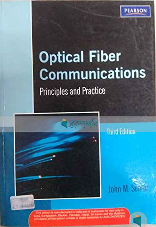 Optical Fiber Communication: Principles and Practice