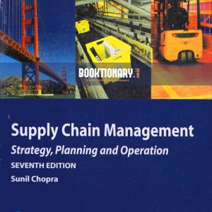 Supply Chain Management: Strategy, Planning, And Operation